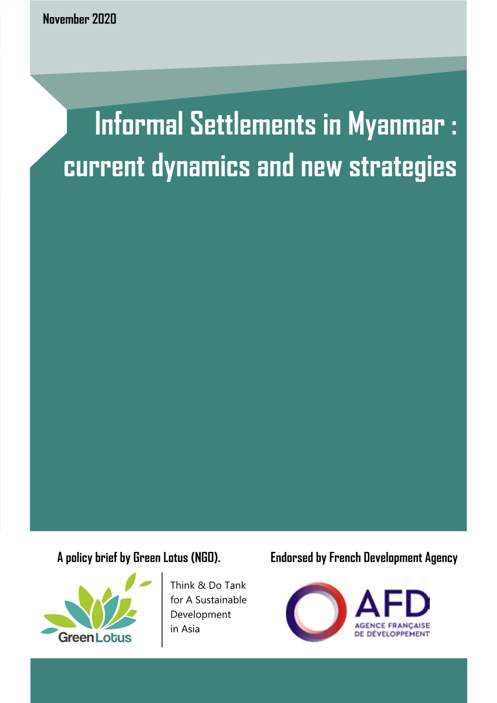 Informal Settlements in Myanmar : Current Dynamics and New Strategies