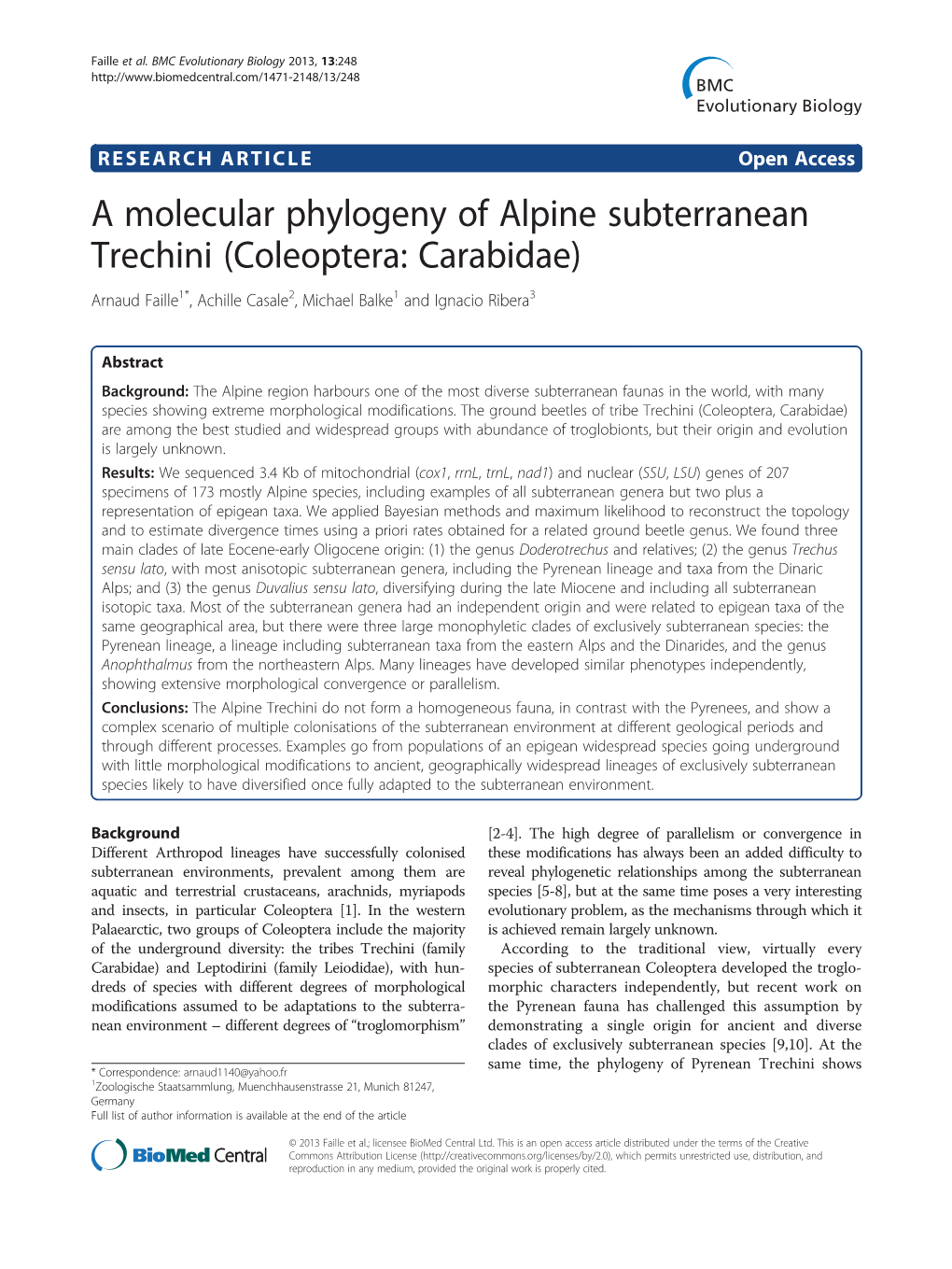 A Molecular Phylogeny of Alpine Subterranean Trechini (Coleoptera: Carabidae) Arnaud Faille1*, Achille Casale2, Michael Balke1 and Ignacio Ribera3