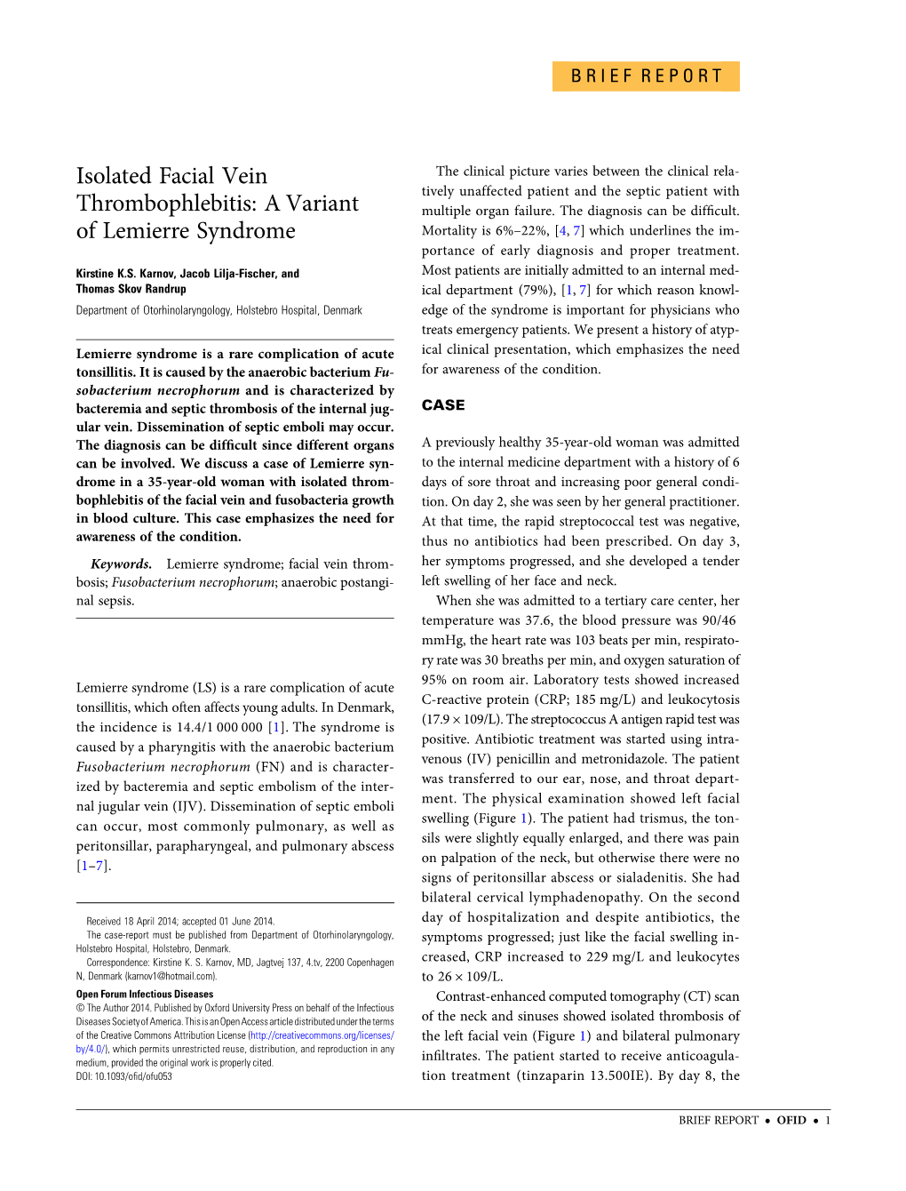 Isolated Facial Vein Thrombophlebitis: a Variant Of