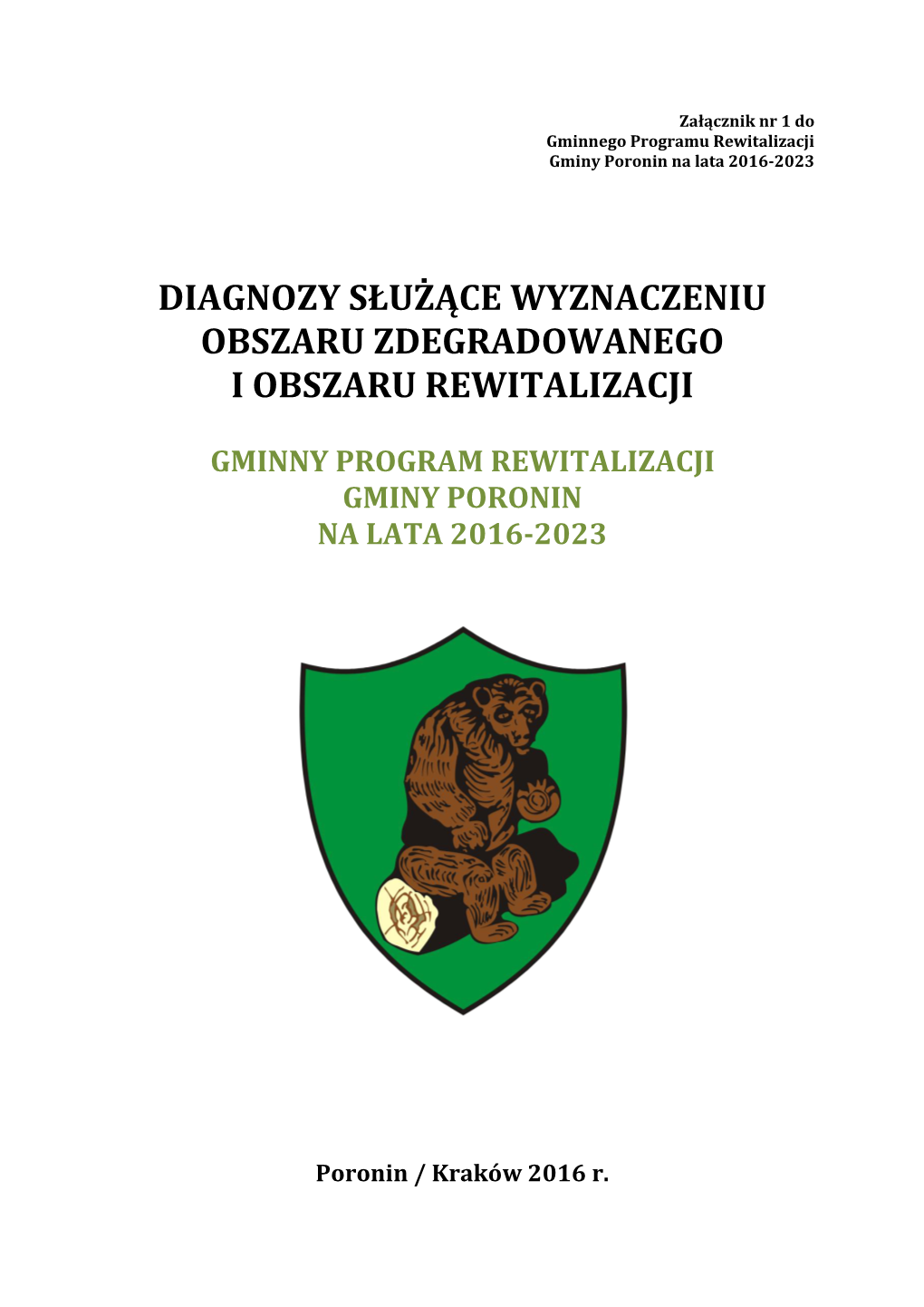 Diagnozy Służące Wyznaczeniu Obszaru Zdegradowanego I Obszaru Rewitalizacji