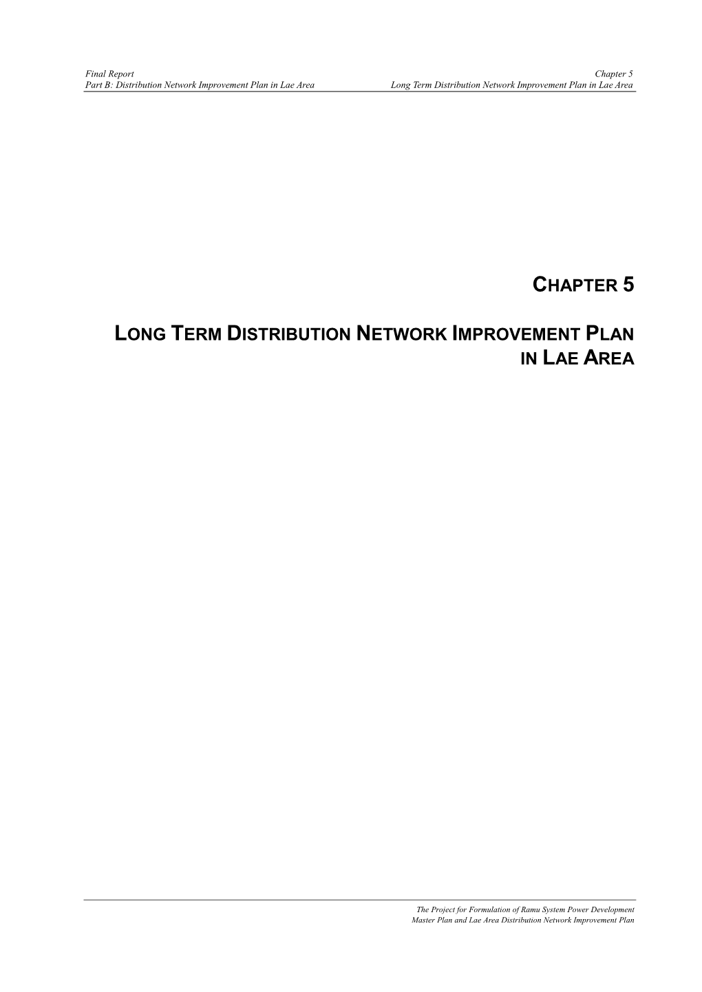 Chapter 5 Long Term Distribution Network Improvement Plan in Lae Area