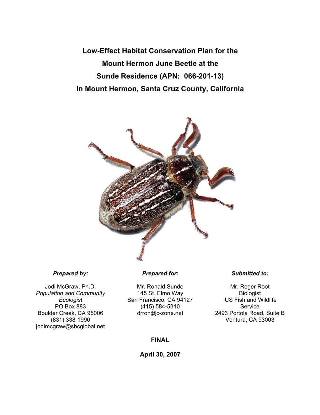 Low-Effect Habitat Conservation Plan for the Mount Hermon June Beetle at the Sunde Residence (APN: 066-201-13) in Mount Hermon, Santa Cruz County, California