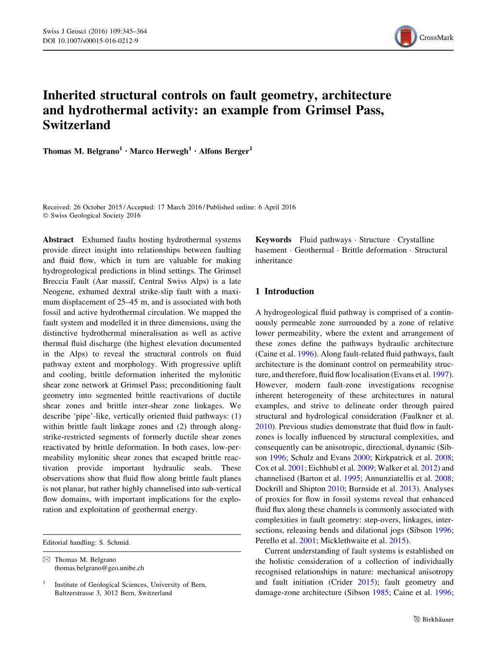 Inherited Structural Controls on Fault Geometry, Architecture and Hydrothermal Activity: an Example from Grimsel Pass, Switzerland