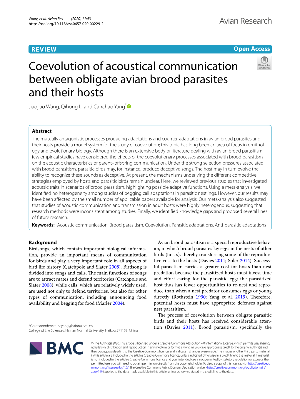 Coevolution of Acoustical Communication Between Obligate Avian Brood Parasites and Their Hosts Jiaojiao Wang, Qihong Li and Canchao Yang*