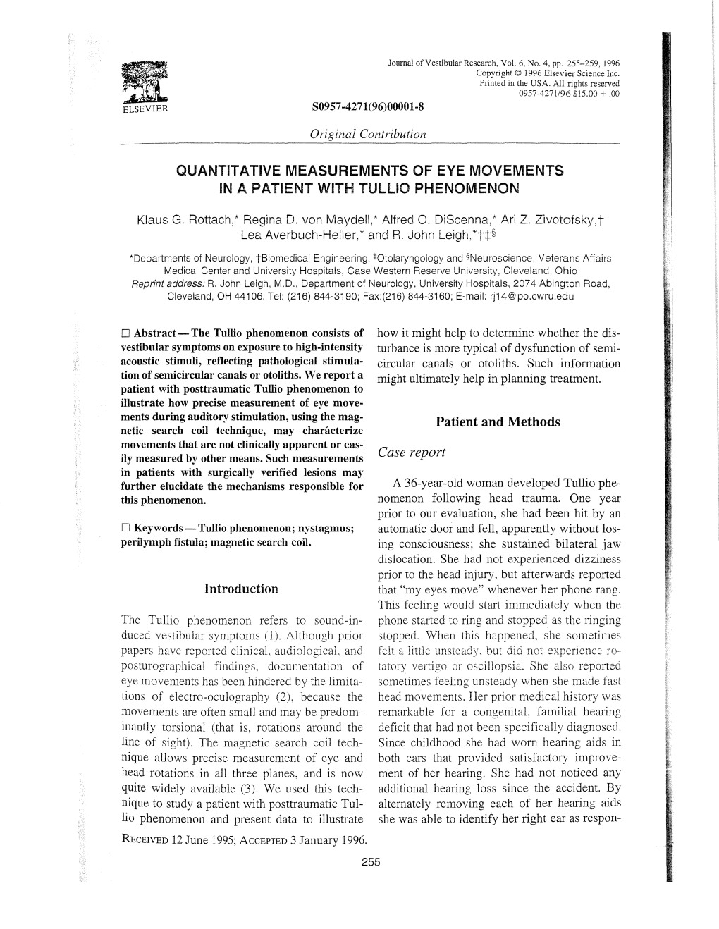 Quantitative Measurements of Eye Movements in a Patient with Tullio Phenomenon