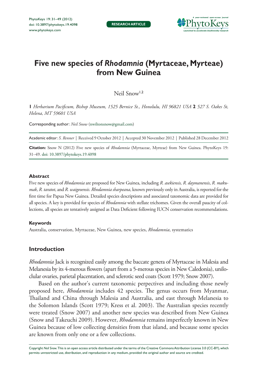 Myrtaceae, Myrteae) from New Guinea 31 Doi: 10.3897/Phytokeys.19.4098 Research Article Launched to Accelerate Biodiversity Research