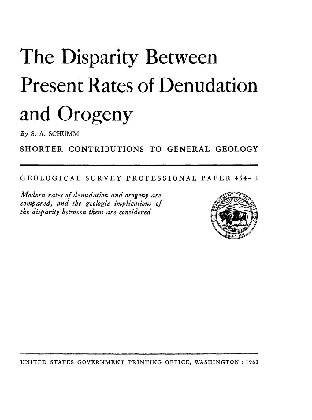 The Disparity Between Present Rates of Denudation and Orogeny by S