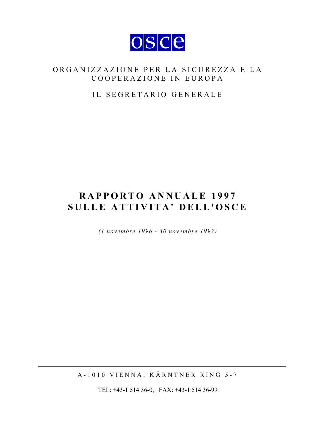 Rapporto Annuale 1997 Sulle Attivita' Dell'osce