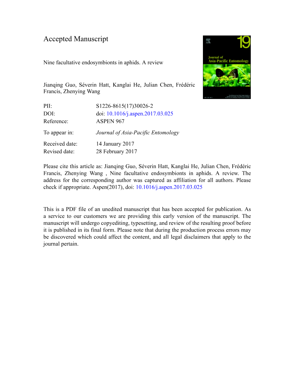 Nine Facultative Endosymbionts in Aphids. a Review