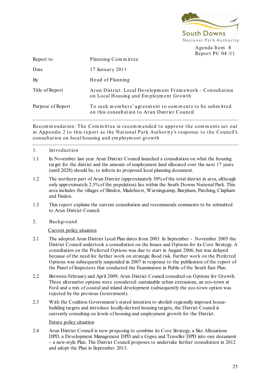 25 Report to Planning Committee Date 17 January 2011 by Head of Planning Title of Report Arun District