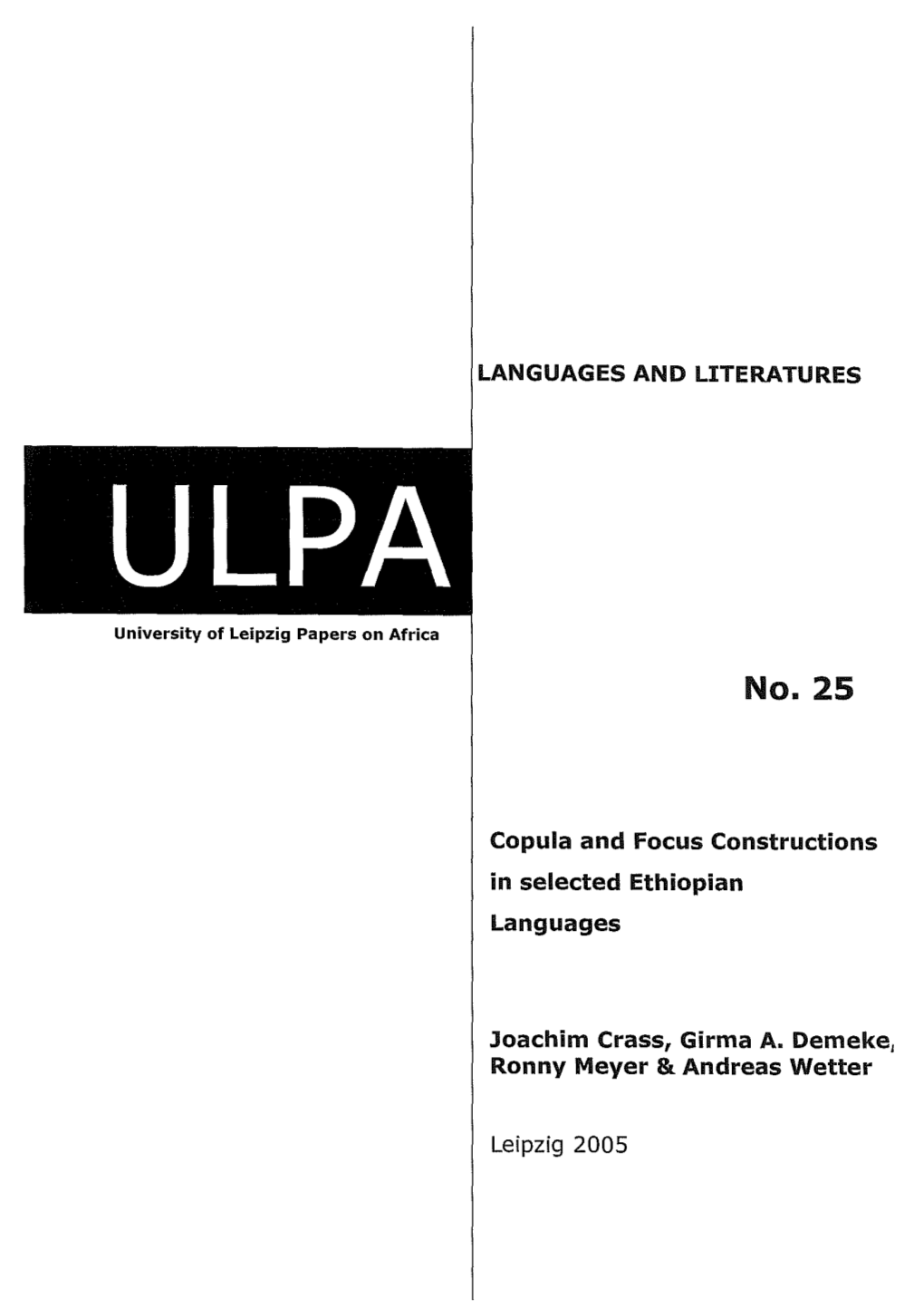 LANGUAGES and LITERATURES Copula and Focus Constructions In