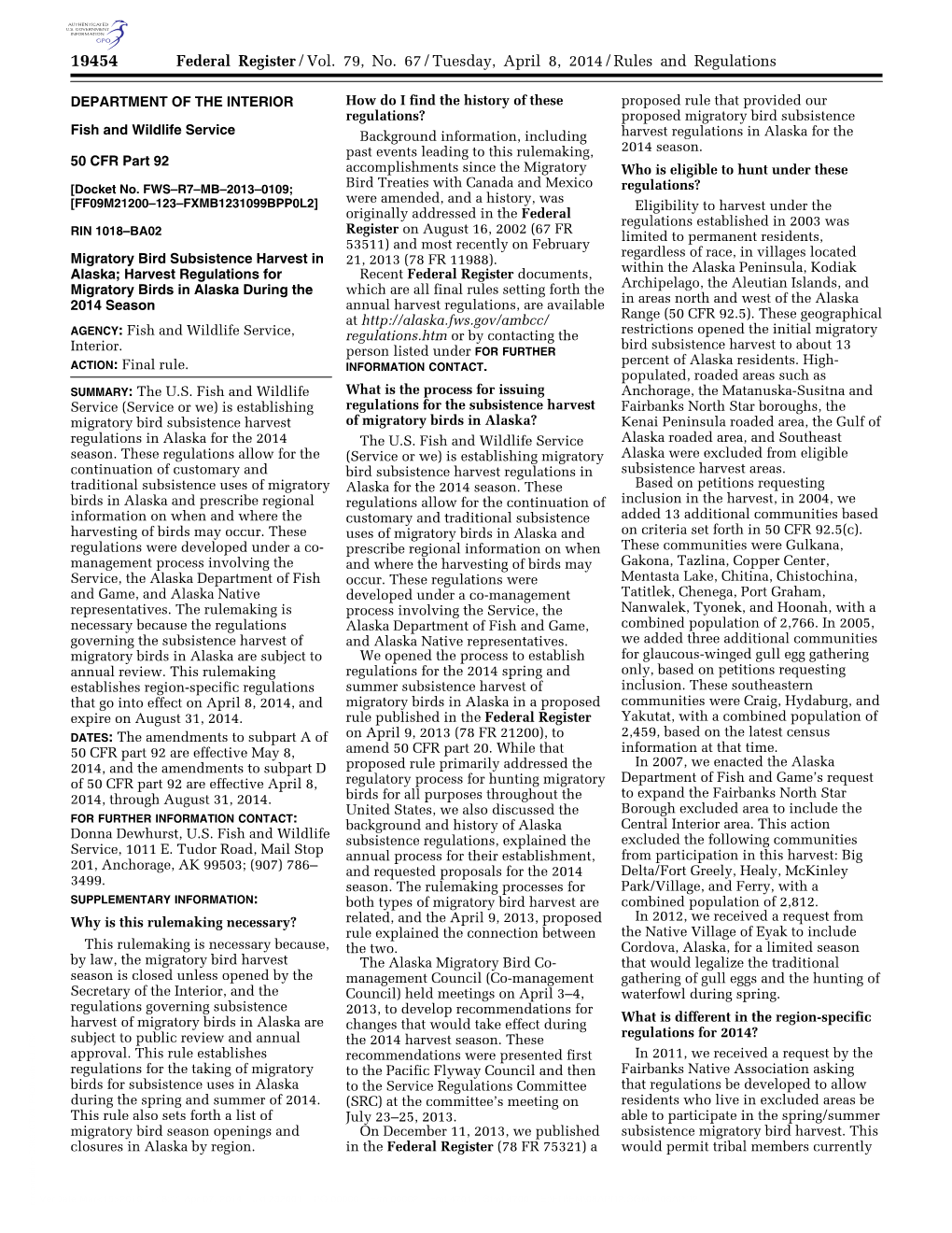 Federal Register/Vol. 79, No. 67/Tuesday, April 8, 2014/Rules and Regulations