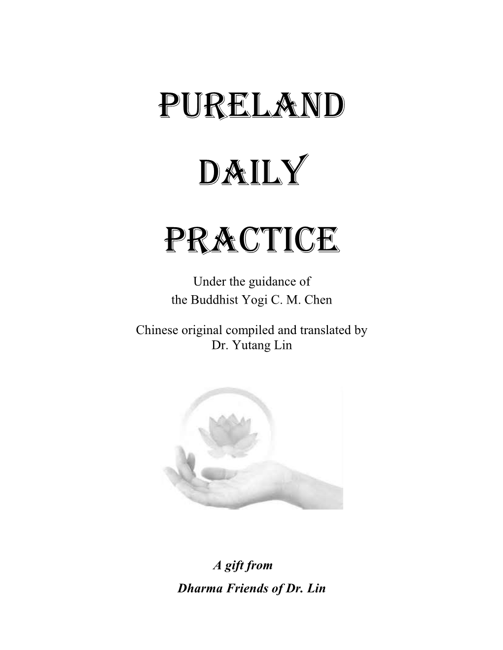 Pureland Daily Practice