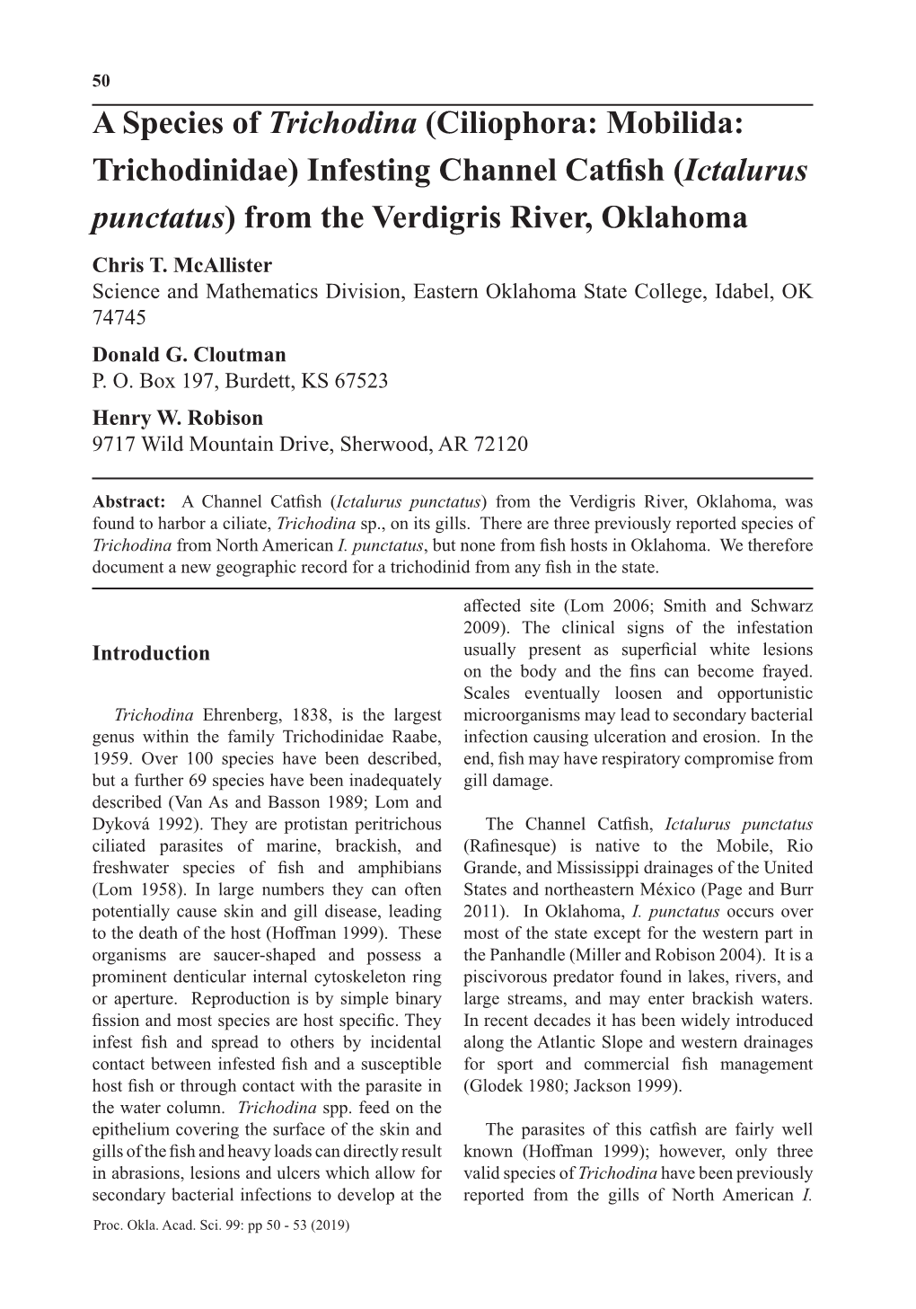 A Species of Trichodina (Ciliophora: Mobilida: Trichodinidae) Infesting Channel Catfish (Ictalurus Punctatus) from the Verdigris River, Oklahoma Chris T