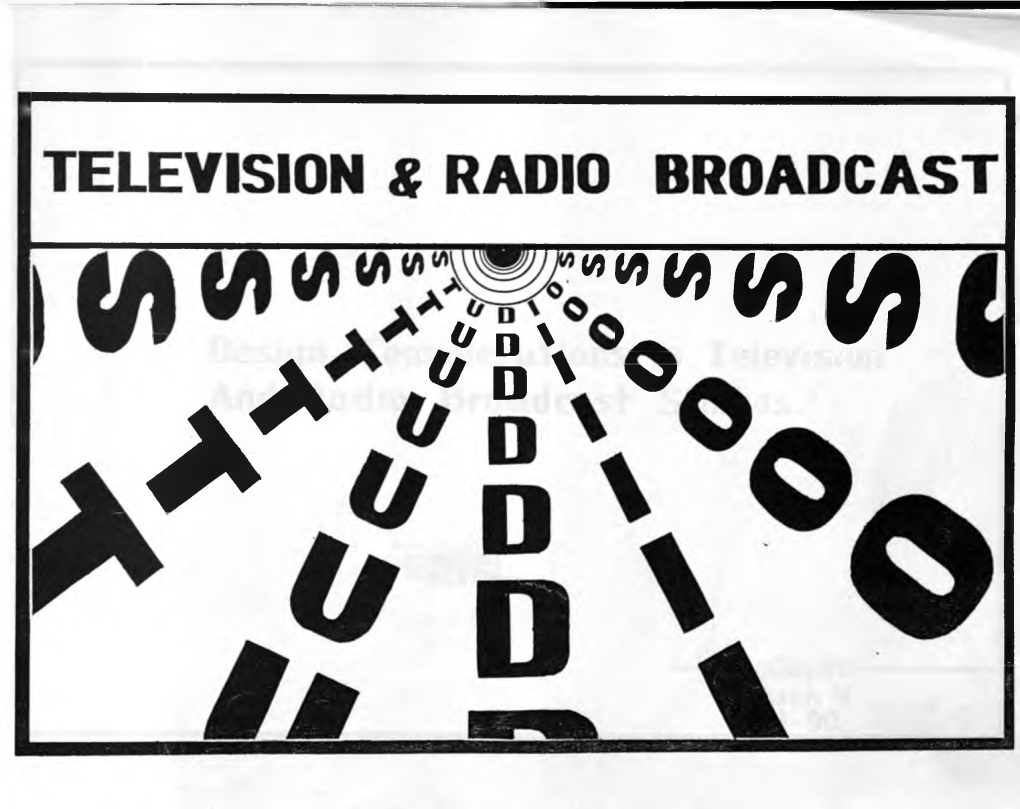 Design Considerations in Television and Radio Broadcast Studios