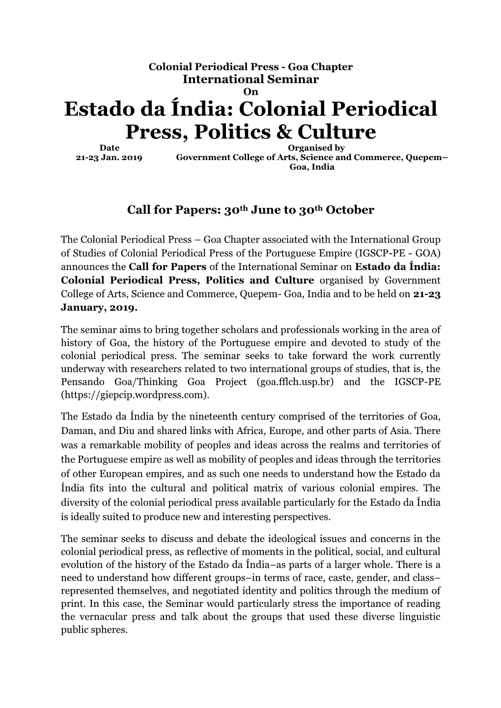 Estado Da Índia: Colonial Periodical Press, Politics & Culture Date Organised by 21-23 Jan