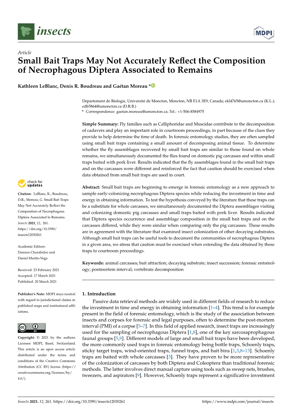 Small Bait Traps May Not Accurately Reflect the Composition of Necrophagous Diptera Associated to Remains