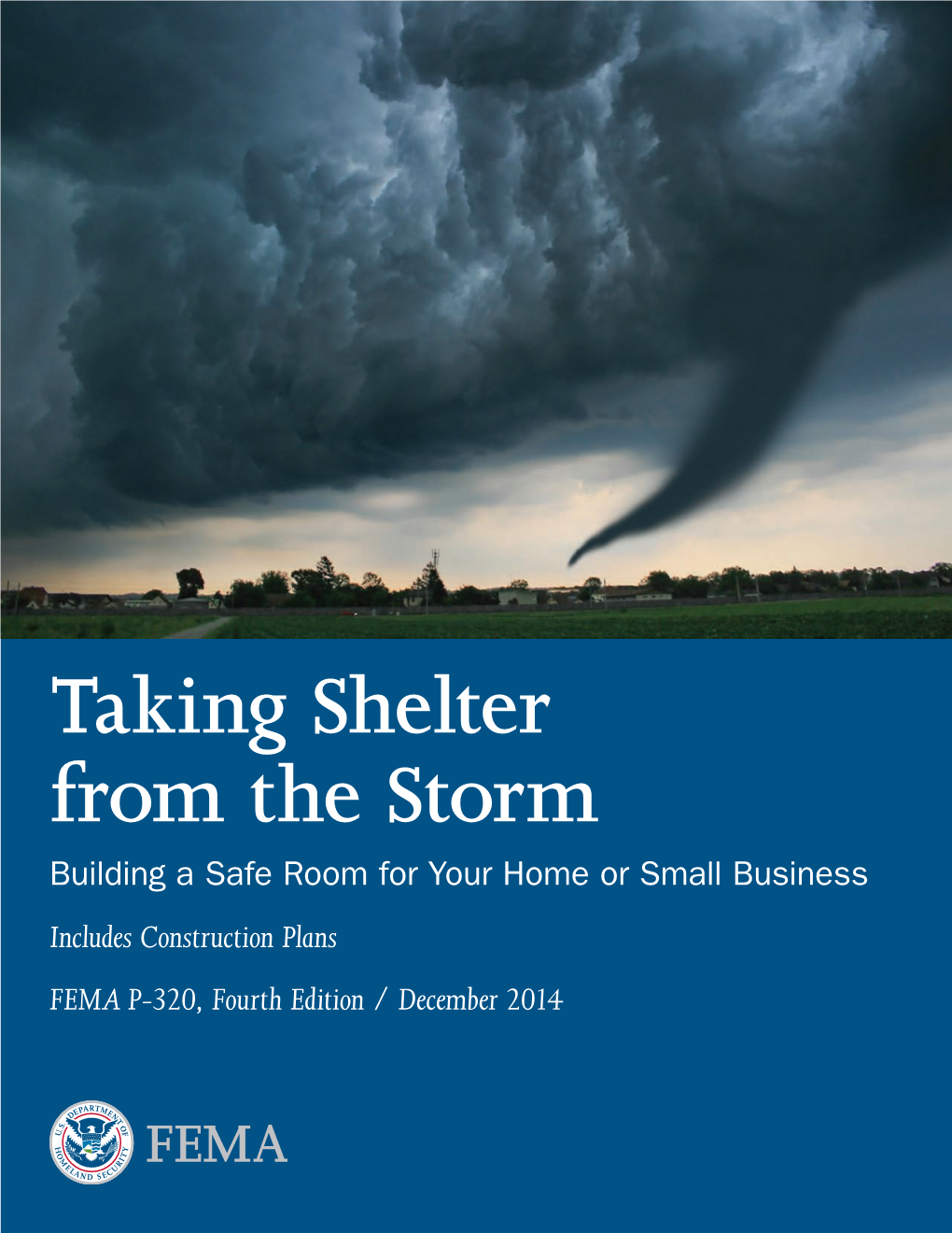 FEMA Taking Shelter from the Storm