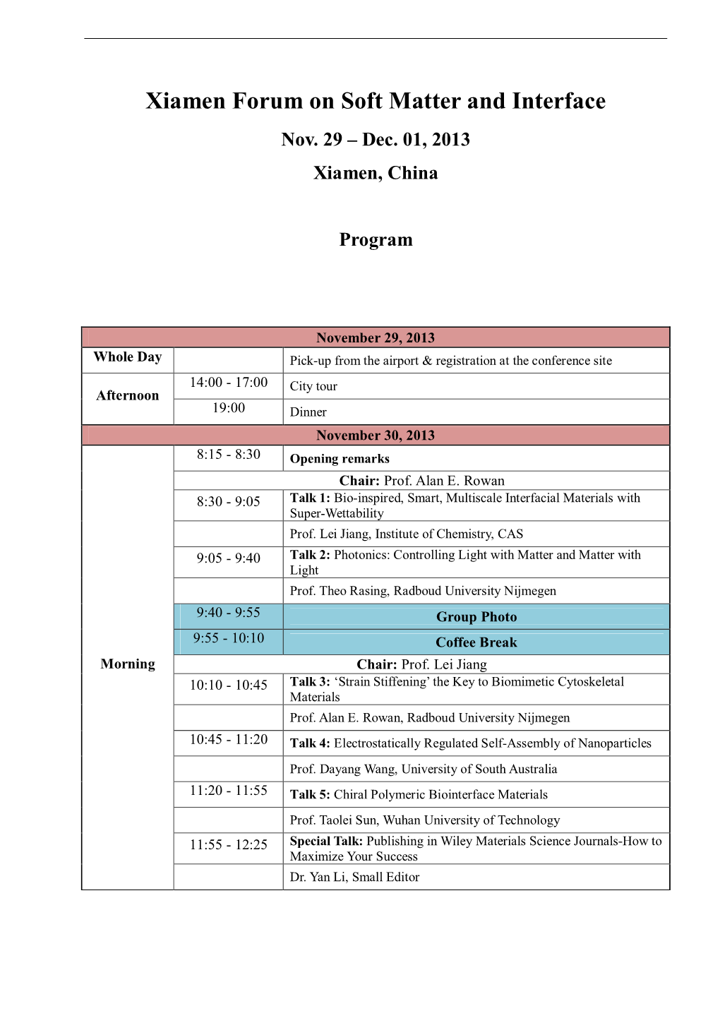 Xiamen Forum on Soft Matter and Interface Nov