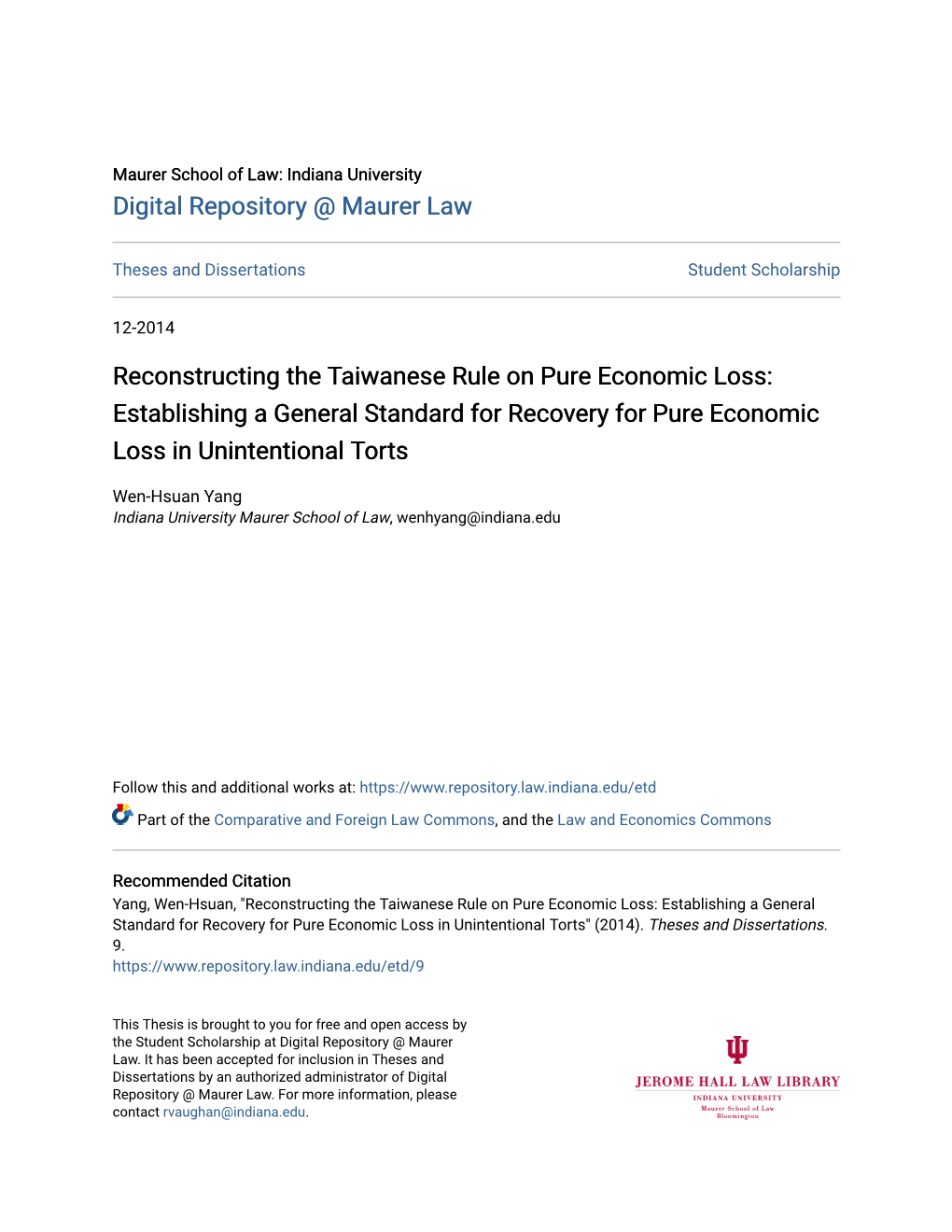 Reconstructing the Taiwanese Rule on Pure Economic Loss: Establishing a General Standard for Recovery for Pure Economic Loss in Unintentional Torts