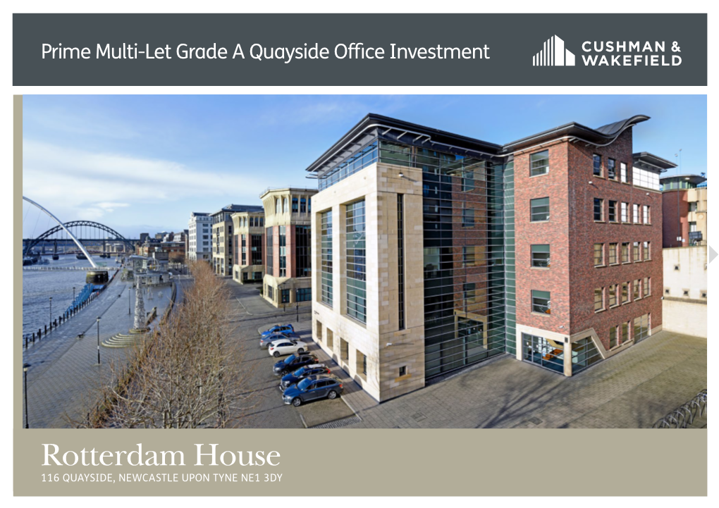 Rotterdam House 116 QUAYSIDE, NEWCASTLE UPON TYNE NE1 3DY Investment Summary