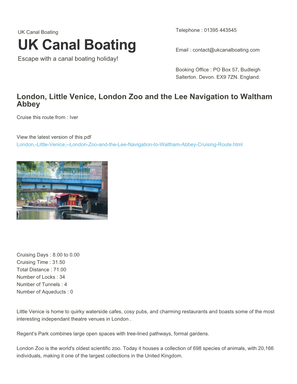 London, Little Venice, London Zoo and the Lee Navigation to Waltham Abbey