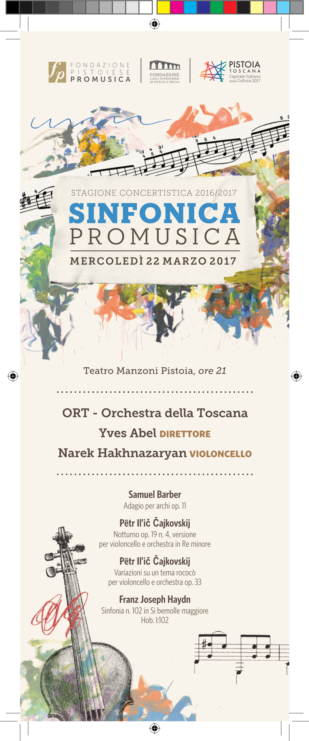 ORT - Orchestra Della Toscana Yves Abel Direttore Narek Hakhnazaryan Violoncello