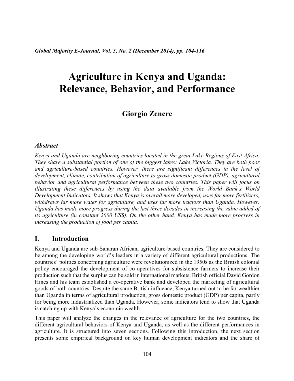 Agriculture in Kenya and Uganda: Relevance, Behavior, and Performance