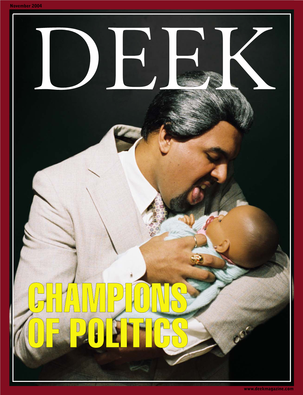 The Champions of Politics