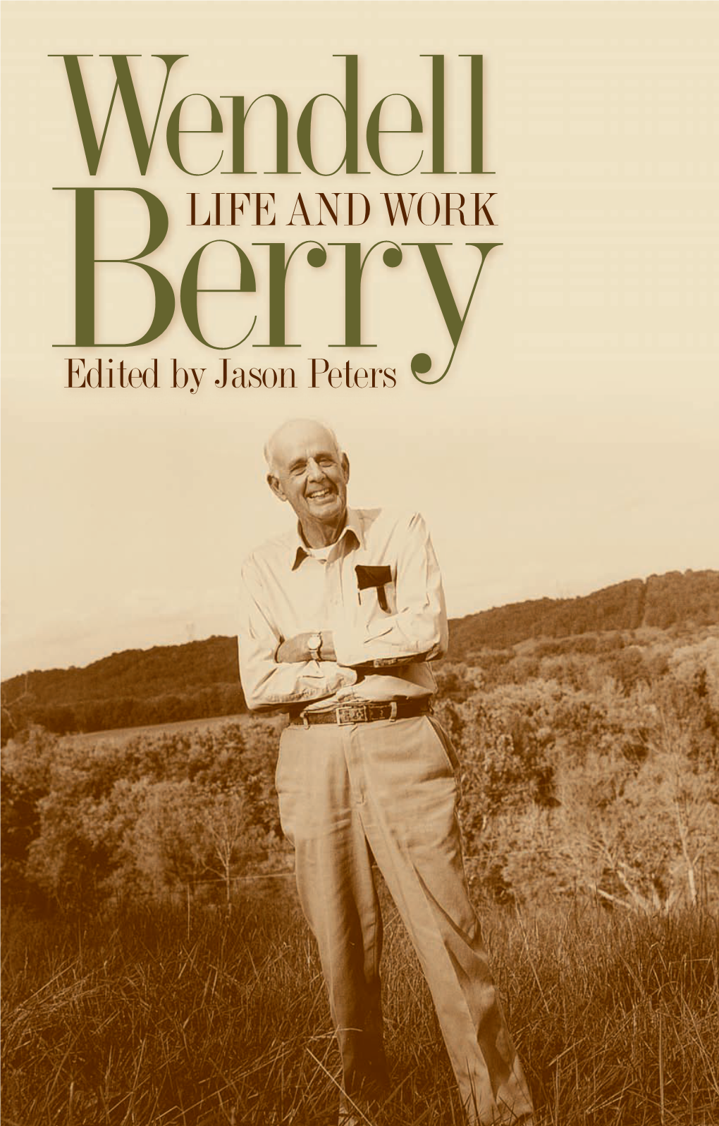 Wendell Berry Life & Work Cvr 5/10/10