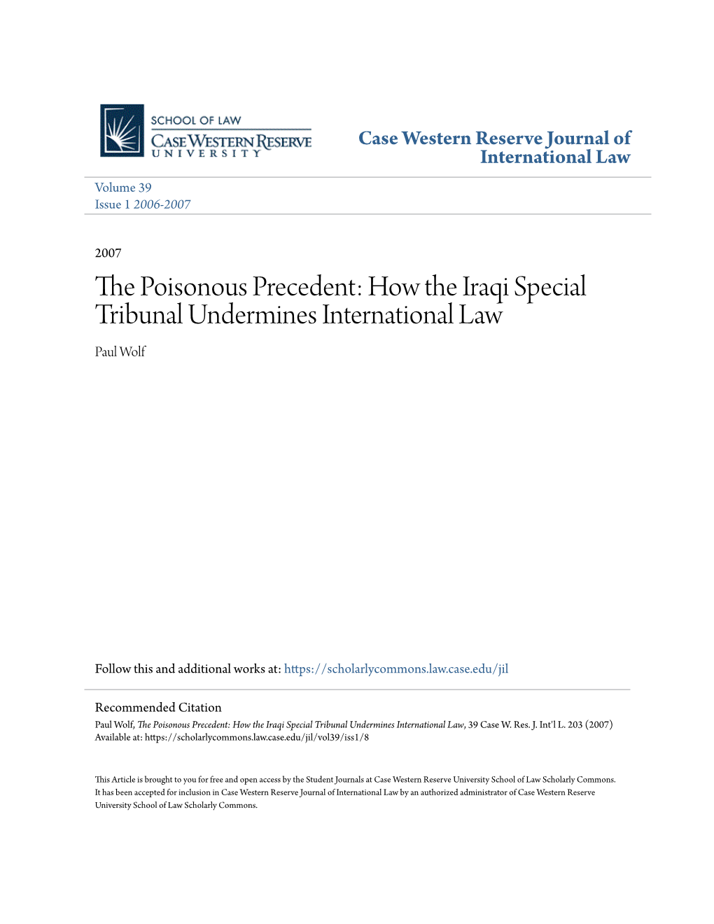 The Poisonous Precedent: How the Iraqi Special Tribunal Undermines International Law, 39 Case W