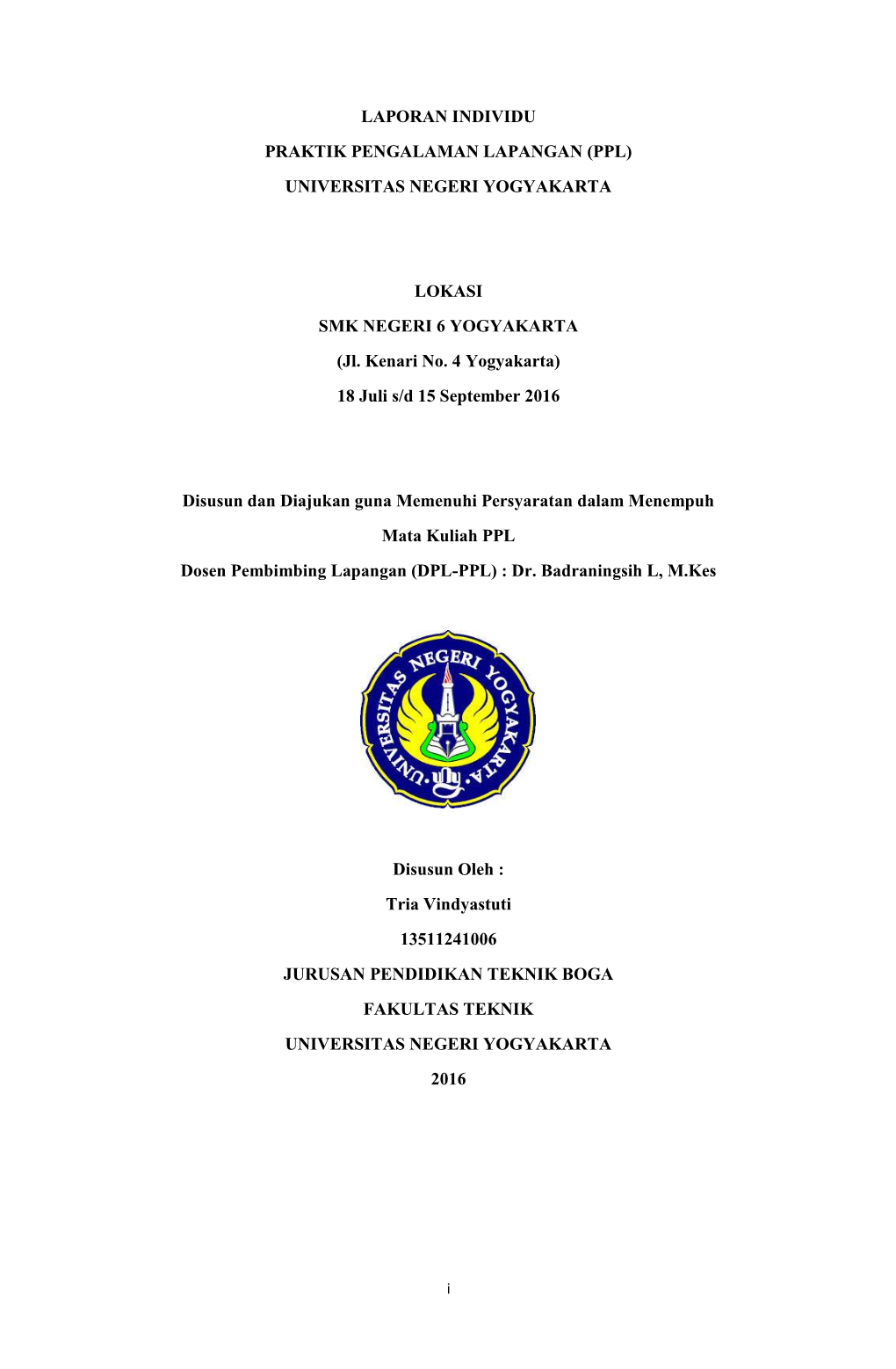 Laporan Individu Praktik Pengalaman Lapangan (Ppl) Universitas Negeri Yogyakarta