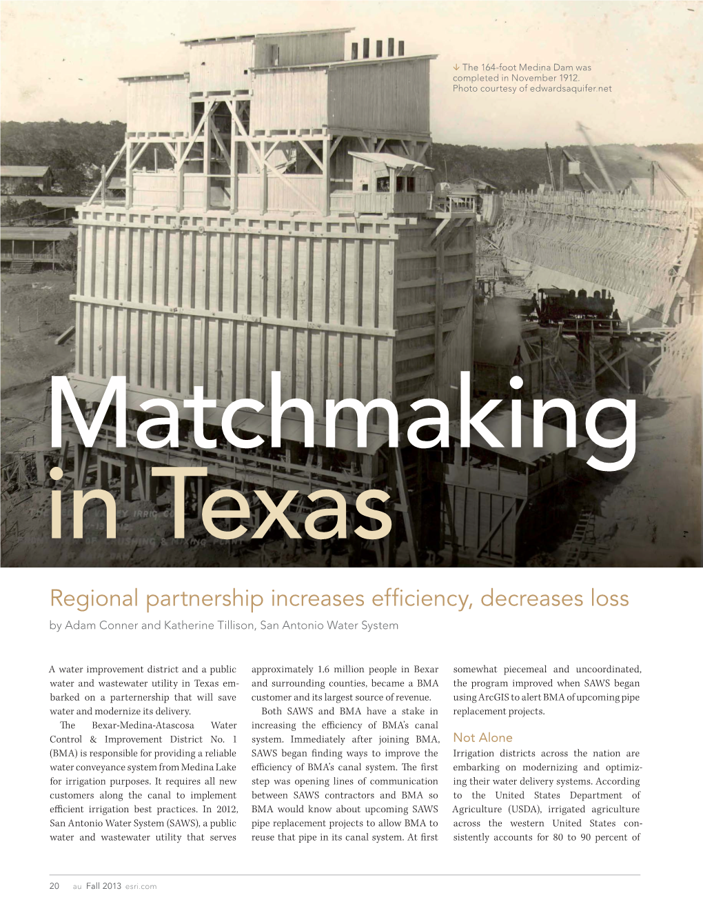Matchmaking in Texas Regional Partnership Increases Effi Ciency, Decreases Loss by Adam Conner and Katherine Tillison, San Antonio Water System