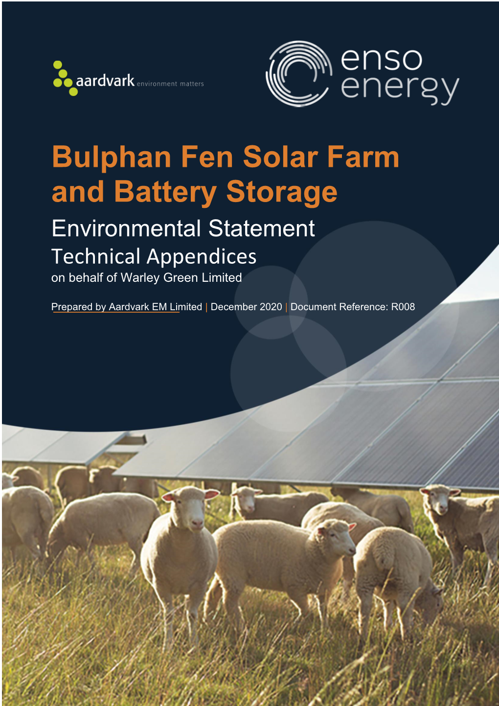 Bulphan Fen Solar Farm and Battery Storage Environmental Statement Technical Appendices on Behalf of Warley Green Limited