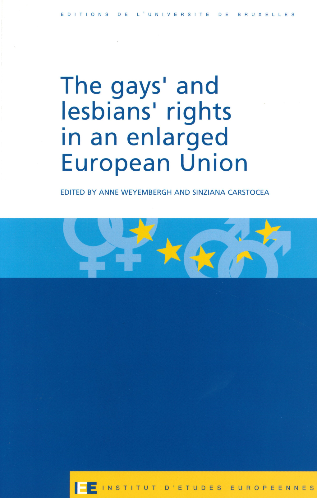 The Gays' and Lesbians' Rights in an Enlarged European Union