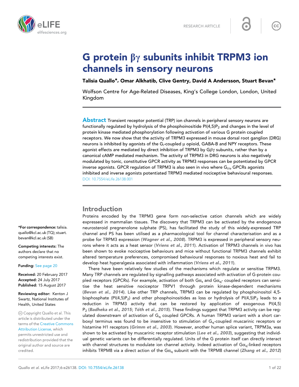 G Protein Bg Subunits Inhibit TRPM3 Ion Channels in Sensory Neurons Talisia Quallo*, Omar Alkhatib, Clive Gentry, David a Andersson, Stuart Bevan*