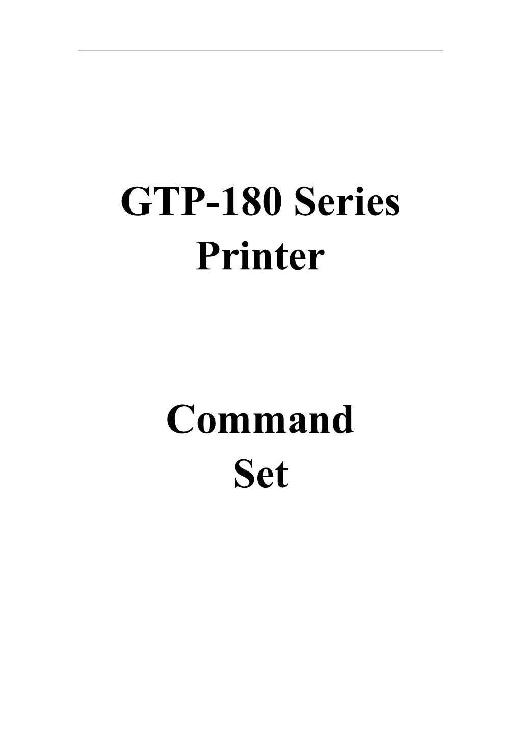 GTP-180 Series Printer Command