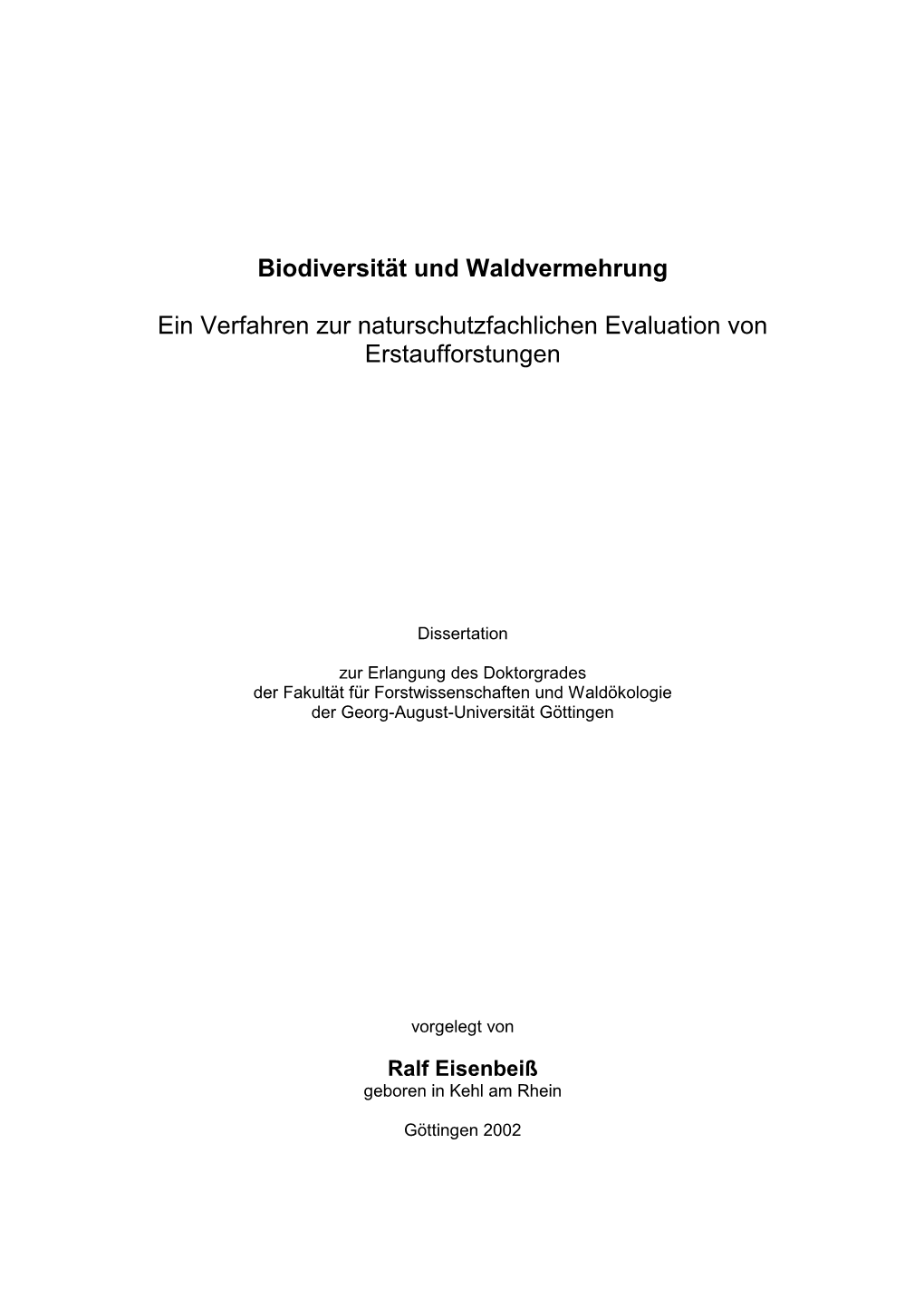 Biodiversität Und Waldvermehrung Ein Verfahren Zur Naturschutzfachlichen Evaluation Von Erstaufforstungen