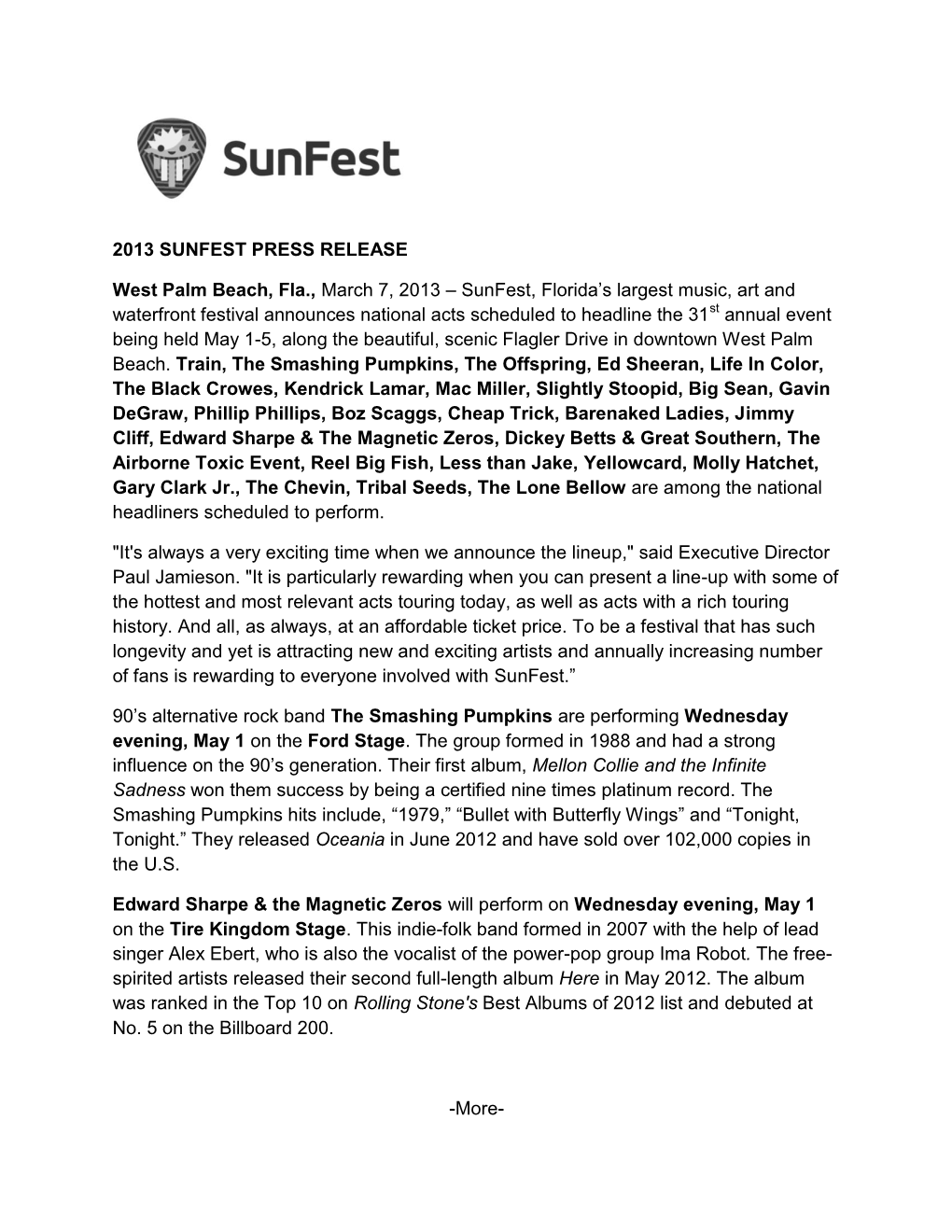 2013 SUNFEST PRESS RELEASE West Palm Beach, Fla., March 7, 2013 – Sunfest, Florida's Largest Music, Art and Waterfront Fest