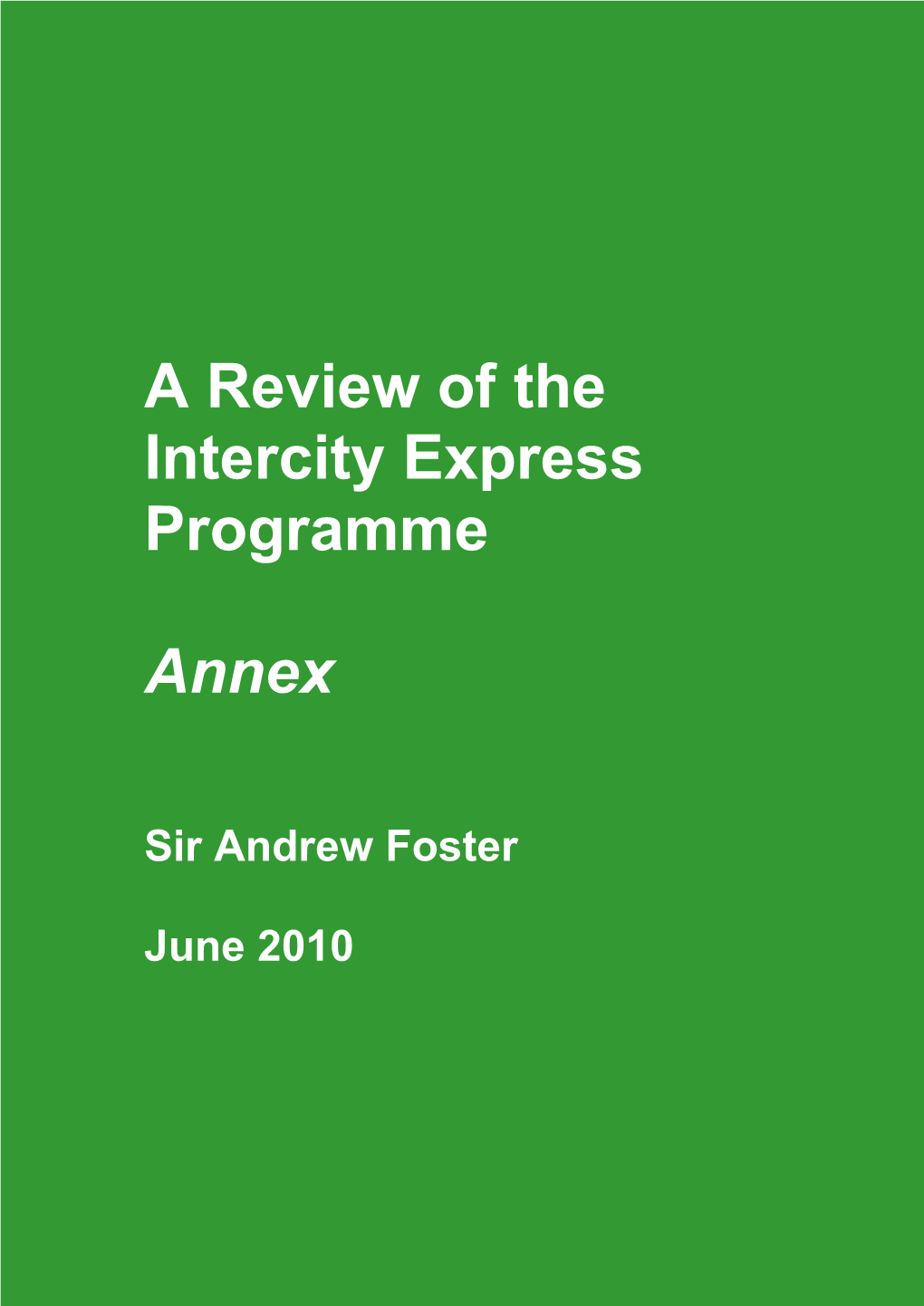 A Review of the Intercity Express Programme