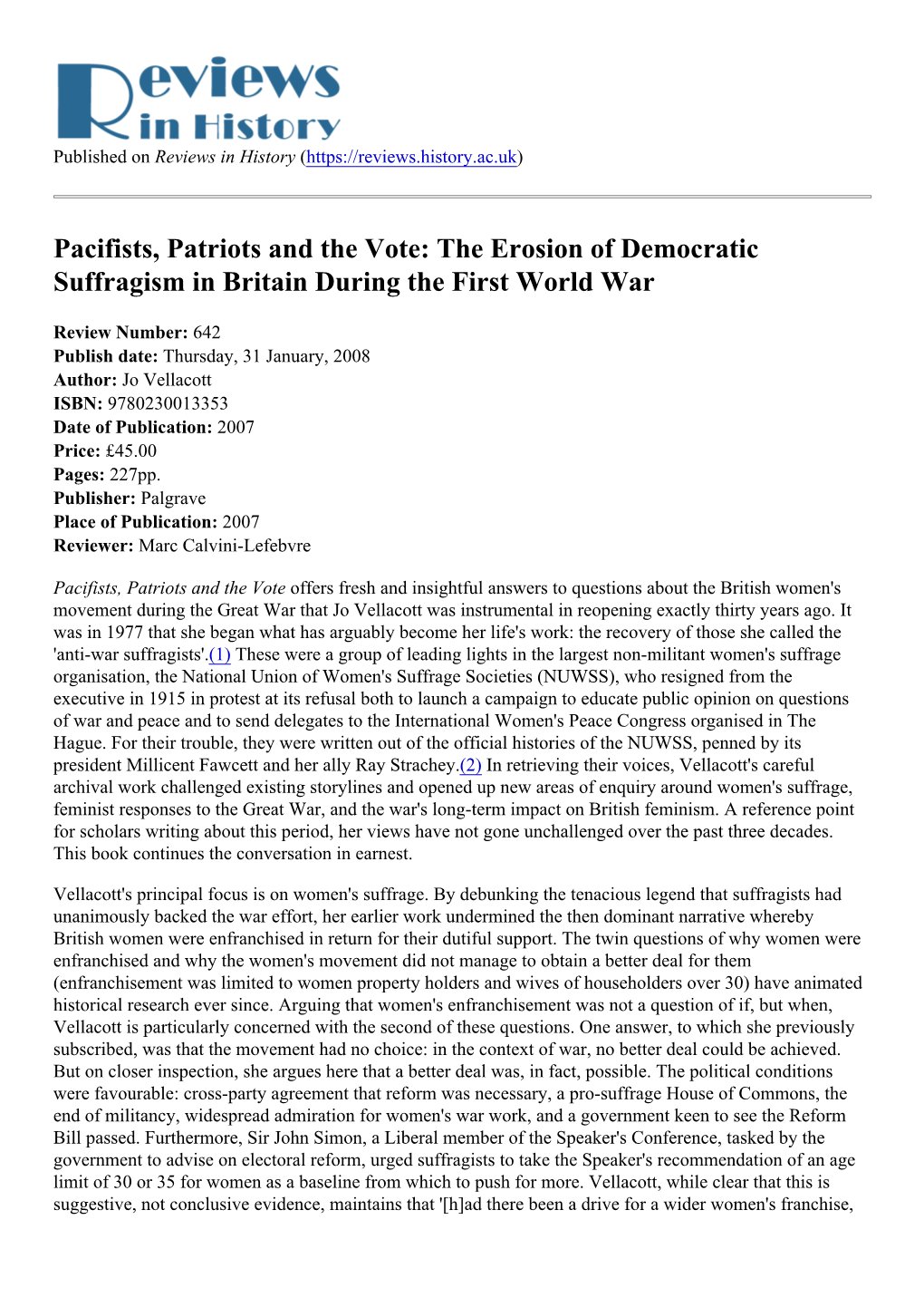 Pacifists, Patriots and the Vote: the Erosion of Democratic Suffragism in Britain During the First World War