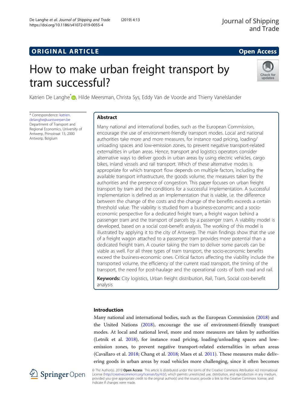 How to Make Urban Freight Transport by Tram Successful? Katrien De Langhe* , Hilde Meersman, Christa Sys, Eddy Van De Voorde and Thierry Vanelslander