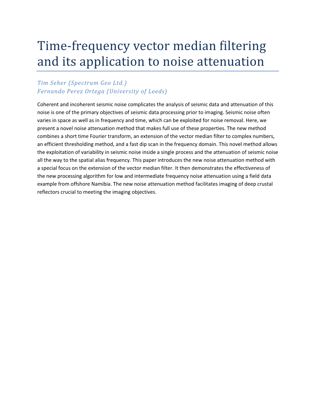 Time-Frequency Vector Median Filtering and Its Application to Noise Attenuation