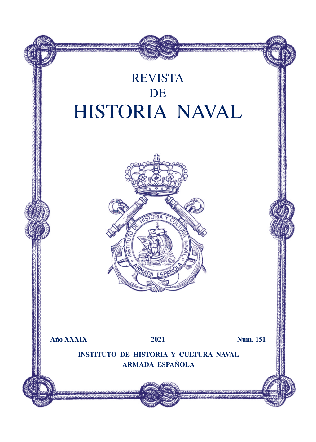 Revista De Historia Naval, 151, 2021