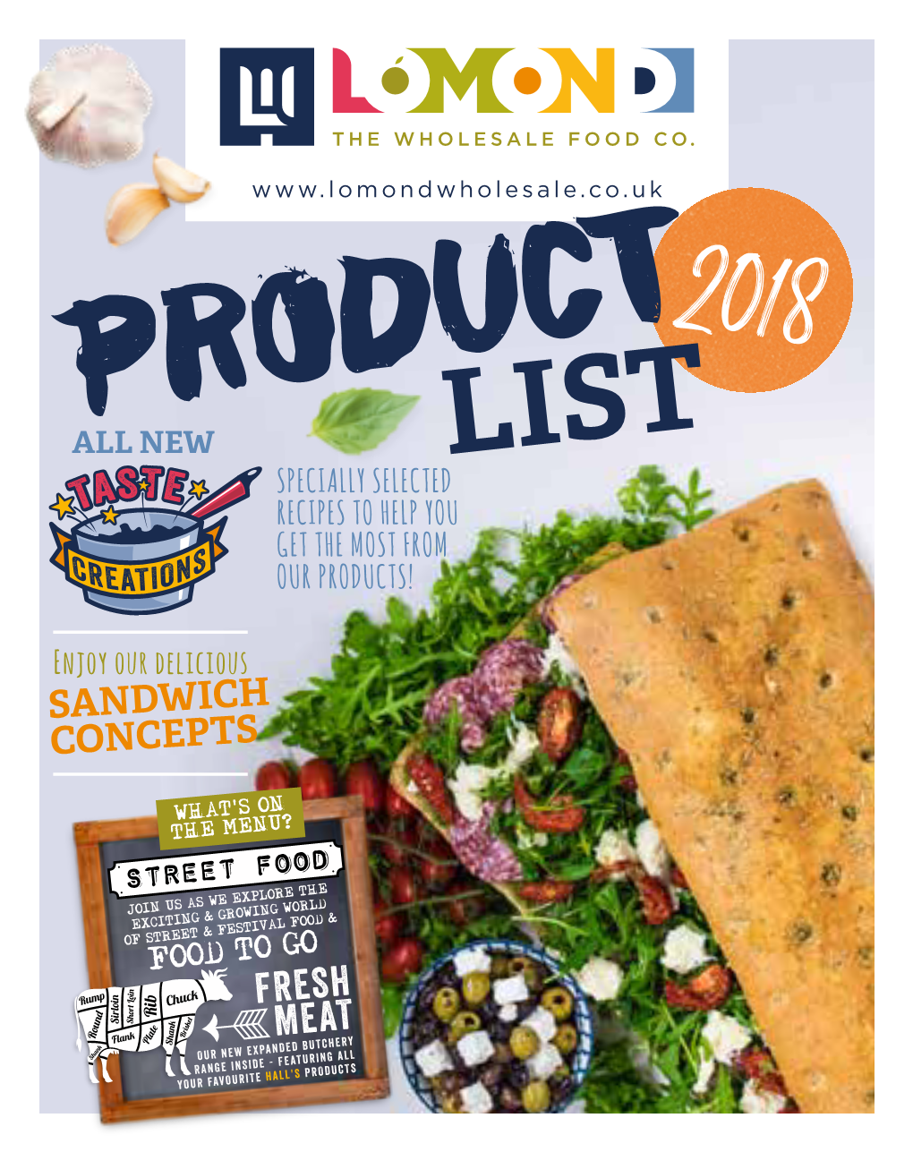 FRESH MEAT OUR NEW EXPANDED BUTCHERY RANGE INSIDE - FEATURING ALL YOUR FAVOURITE HALL's PRODUCTS a TASTE of FOOD to GO SCOTLAND Page 6 & 7 Page 42 & 43