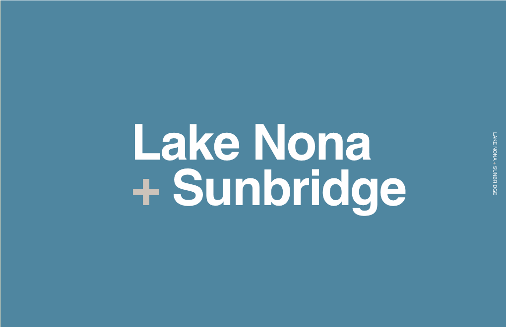 Lake Nona + Sunbridge