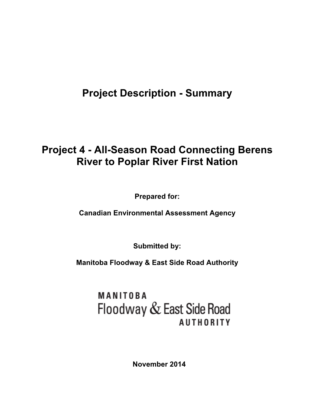 All-Season Road Connecting Berens River to Poplar River First Nation