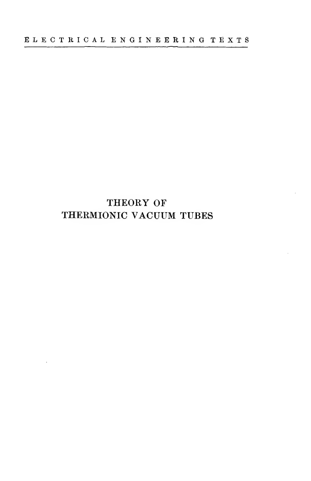 Theory of Thermionic Vacuum Tubes (E. Leon Chaffee, Ph.D.)