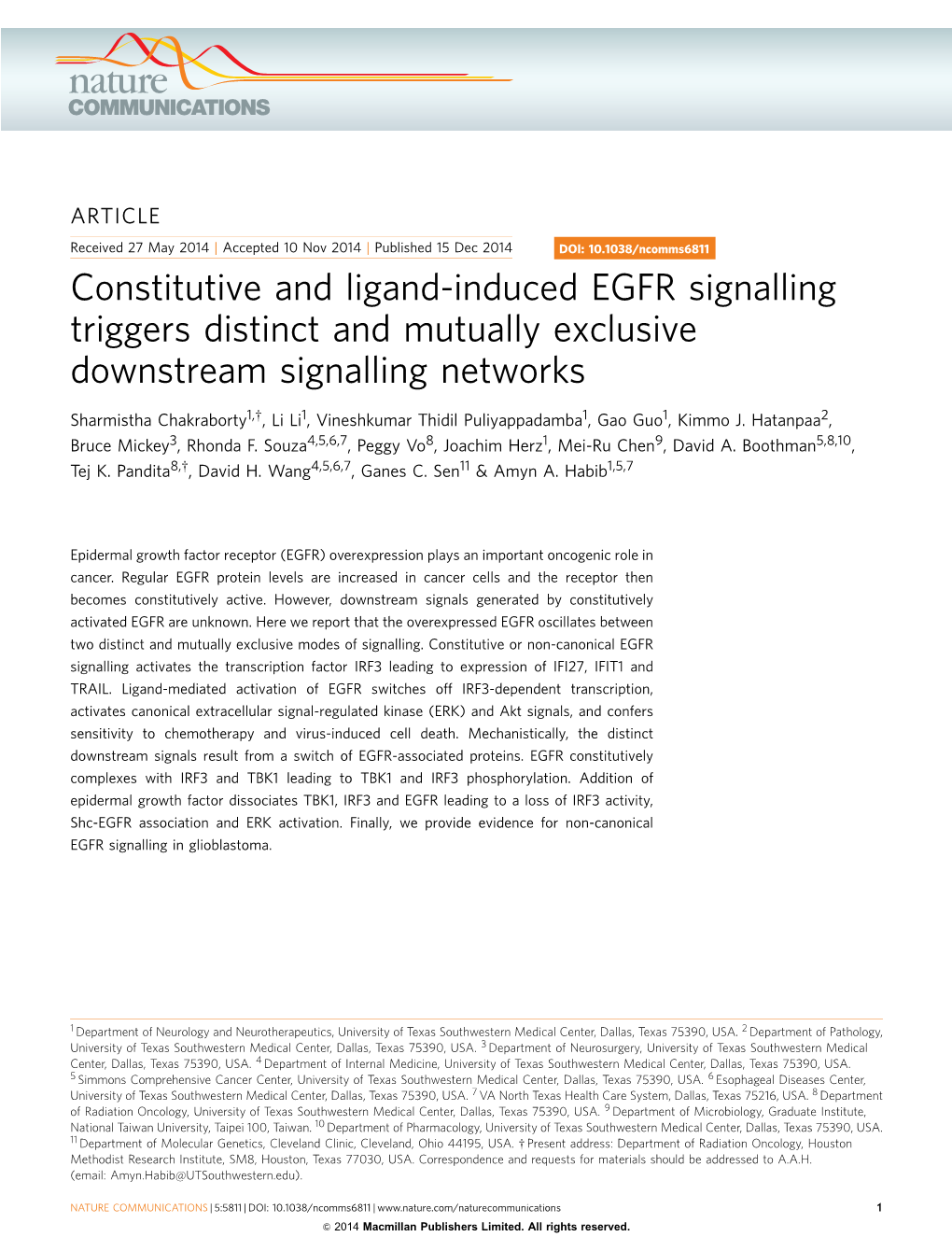 Constitutive and Ligand-Induced EGFR Signalling Triggers Distinct and Mutually Exclusive Downstream Signalling Networks