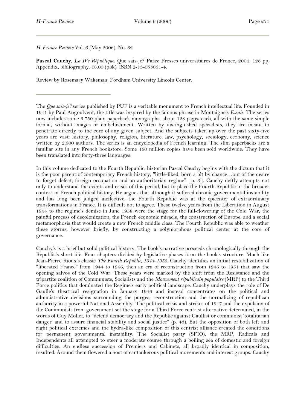 Page 271 H-France Review Vol. 6 (May 2006), No. 62 Pascal Cauchy